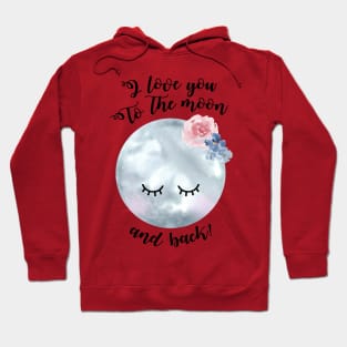 To the moon and back Hoodie